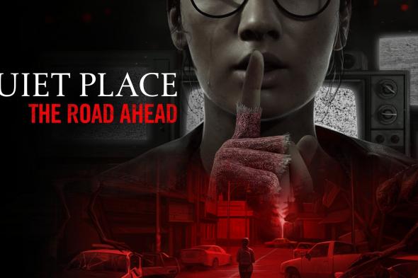 الكثير من الرعب في عرض قصة A Quiet Place: The Road Ahead
