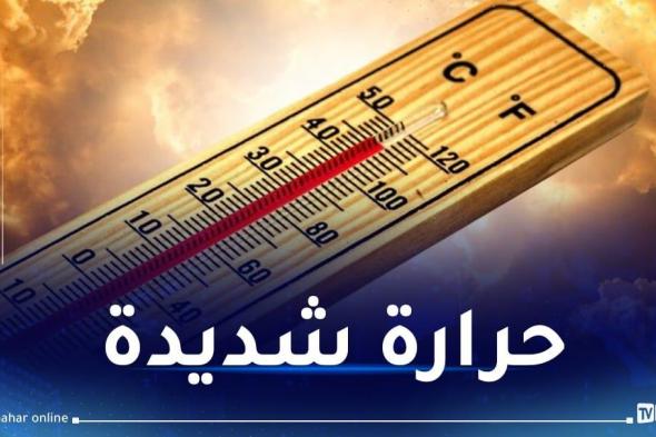 درجات حرارة جد مرتفعة اليوم وغدا على هذه الولايات