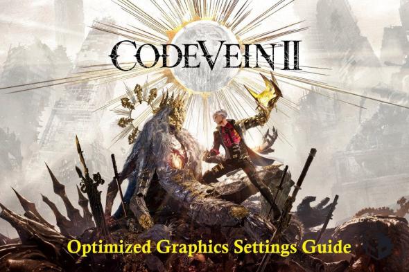 دليل
      تحسين
      رسومات
      Code
      Vein
      2
      على
      PC
      –
      توصياتنا
      لتحقيق
      التوازن
      بين
      الأداء
      والجودة
      البصرية